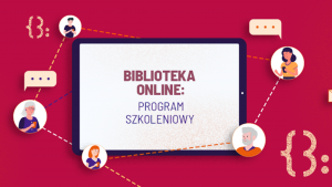 Biblioteka w świecie online