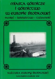 Miasta górnicze i górnictwo w Europie Środkowej