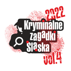 Kryminalne zagadki Śląska vol. 4 - 2022