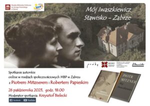 Spotkanie „Mój Iwaszkiewicz – Stawisko – Zabrze”